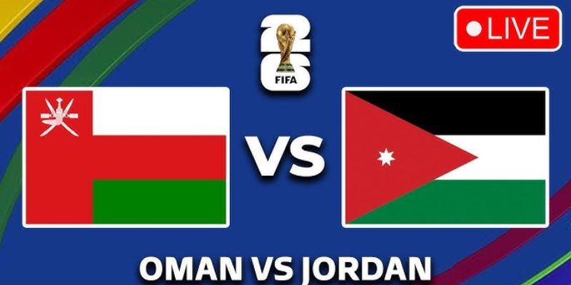 Thống kê trận Oman vs Jordan